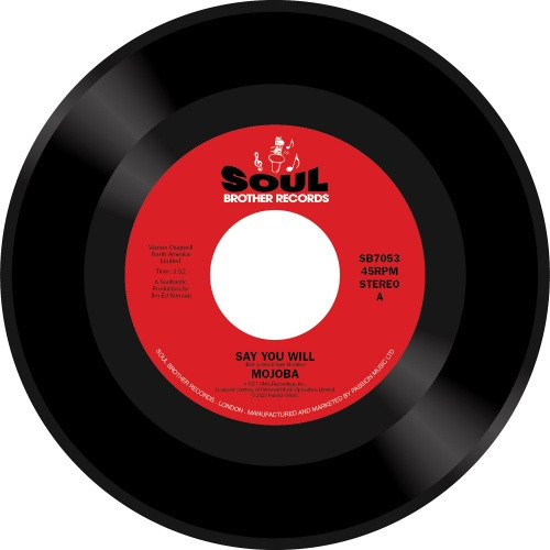 Mojoba - Say You Will / I Know - 7" Vinyl