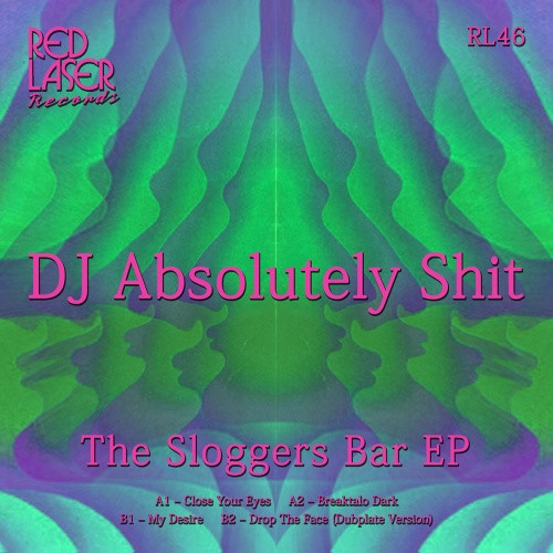 DJ Absolutely Shit - The Sloggers Bar Ep - 12" Vinyl