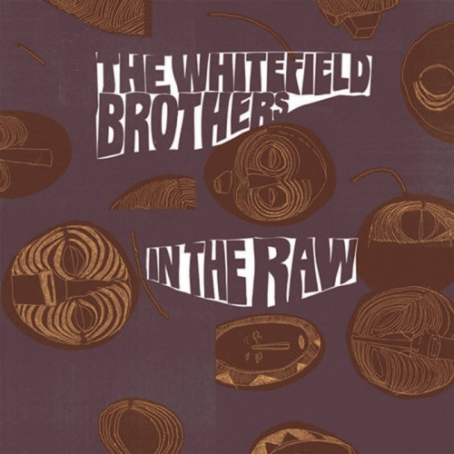The Whitefield Brothers - In The Raw - 2x LP Vinyl