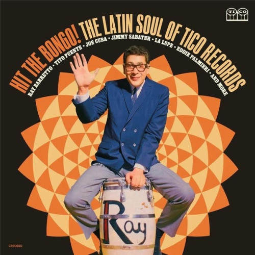 Various Artists - Hit The Bongo! (The Latin Soul Of Tico Records) - 2x LP Vinyl