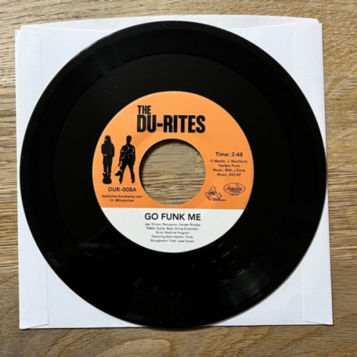 The Du-Rites - Go Funk Me / Bucket - 7" Vinyl