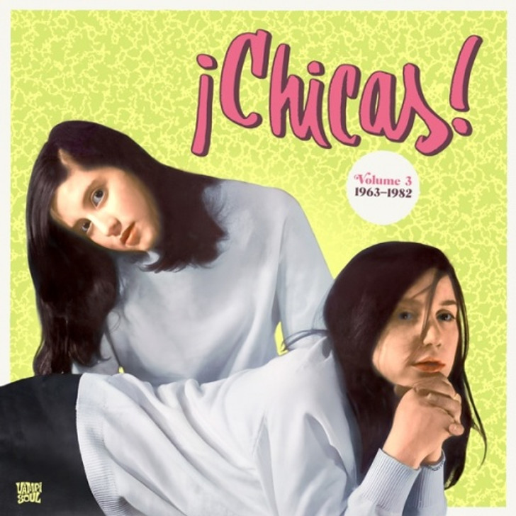 Various Artists - Chicas! Vol. 3 1963-1982 - 2x LP Vinyl