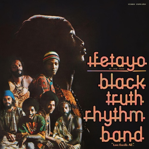 Black Truth Rhythm Band - Ifetayo (Love Excels All) - LP Vinyl