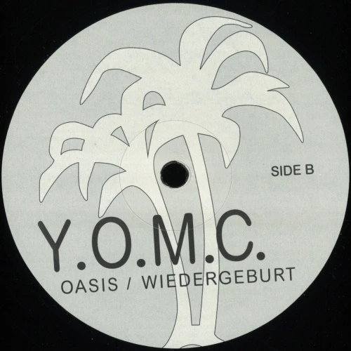 Y.O.M.C. - Oasis / Wiedergeburt - 12" Vinyl