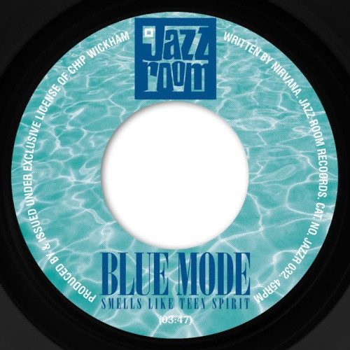 Blue Mode / El Chavo - Smells Like Teen Spirit / Hola Muneca - 7" Vinyl