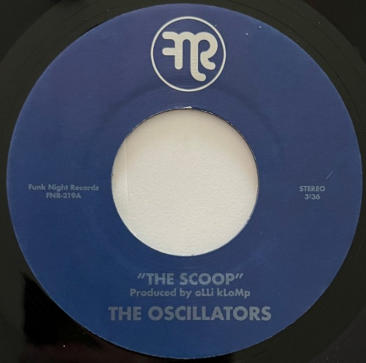 The Oscillators - The Scoop - 7" Vinyl