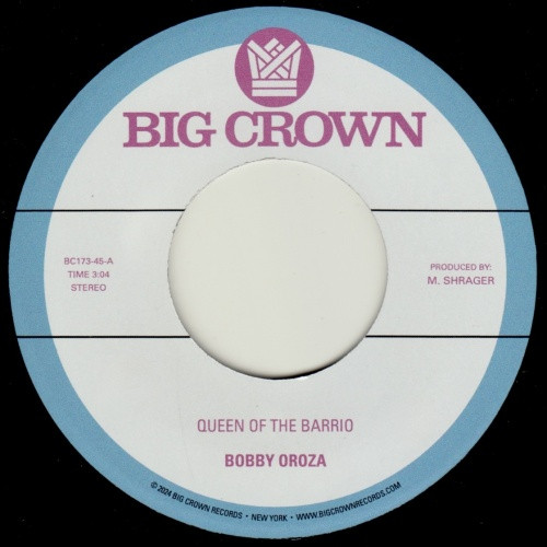 Bobby Oroza - Queen Of The Barrio - 7" Vinyl