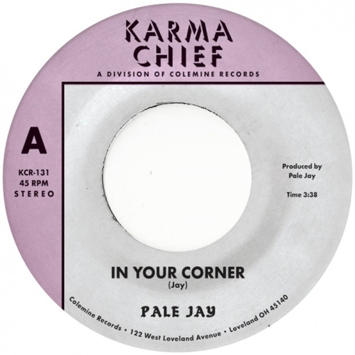 Pale Jay - In Your Corner - 7" Vinyl