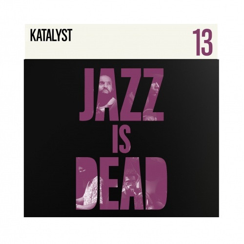 Katalyst / Ali Shaheed Muhammad & Adrian Younge - Jazz Is Dead 13 - LP Vinyl