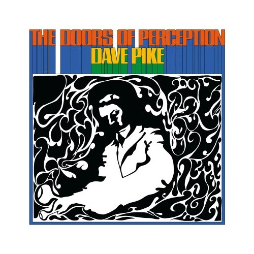 Dave Pike - Doors Of Perception RSD - LP Colored Vinyl