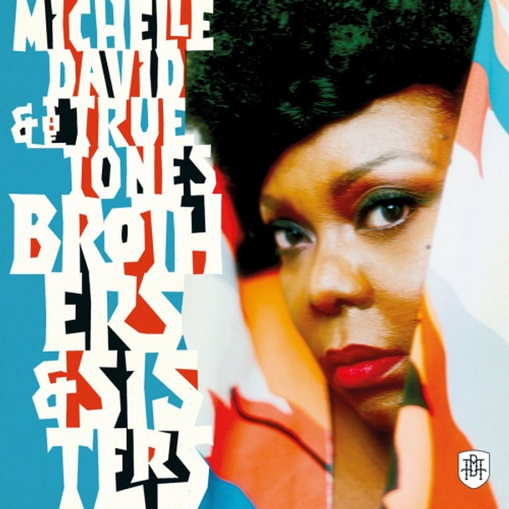 Michelle David & The True-Tones - Brothers & Sisters - LP Vinyl