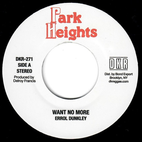 Errol Dunkley - Want No More - 7" Vinyl