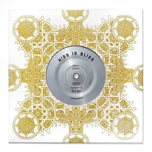 Hiss Is Bliss - Nope / Abbadia - 7" Vinyl