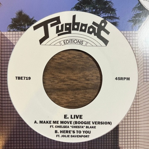 E. Live - Make Me Move / Here's To You - 7" Vinyl