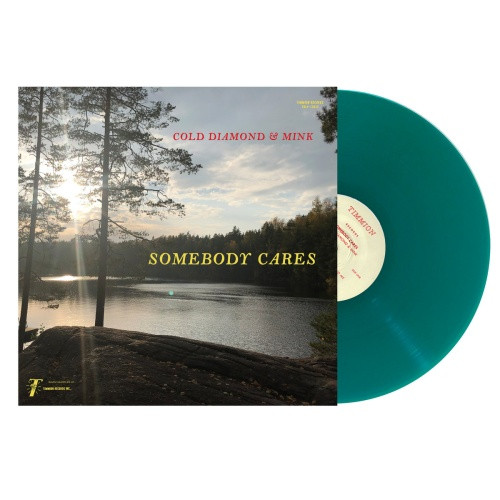 Cold Diamond & Mink - Somebody Cares - LP Colored Vinyl