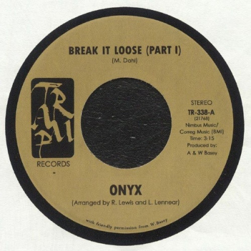 Onyx - Break It Loose - 7" Vinyl