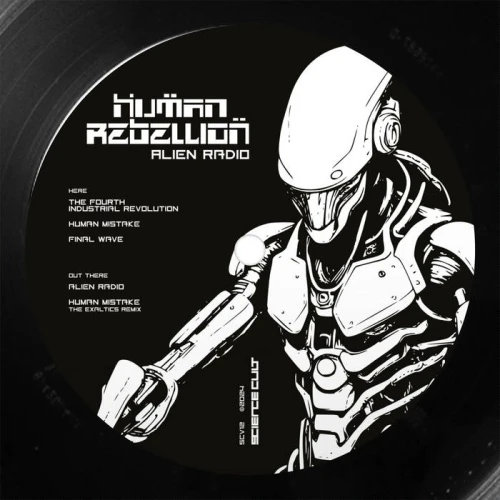 Human Rebellion - Alien Radio - 12" Vinyl