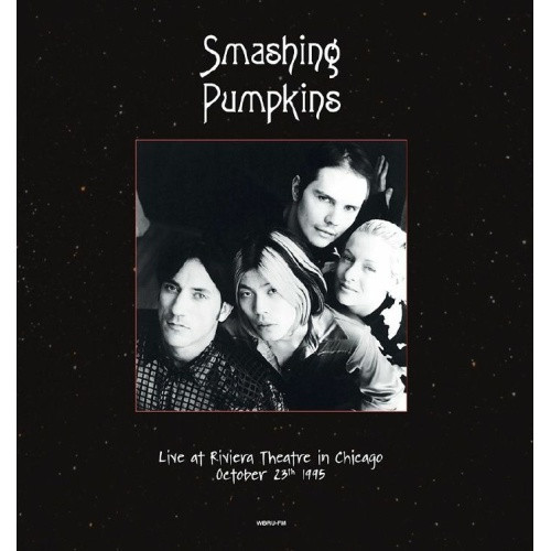 Smashing Pumpkins - Live At Riviera Theatre Chicago October 23th 1995 - 2x LP Vinyl