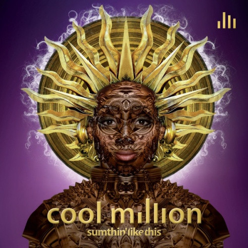 Cool Million - Sumthin' Like This - 2x LP Vinyl