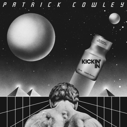 Patrick Cowley - Kickin' In - 12" Vinyl
