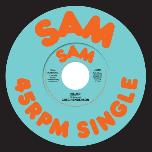 Greg Henderson - Dreamin' - 7" Vinyl