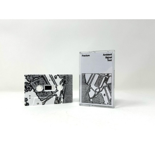 Fracture - Ambient Signal Test - Cassette