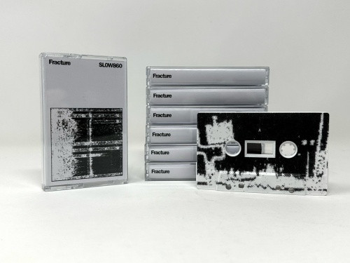 Fracture - SLOW860 - Cassette