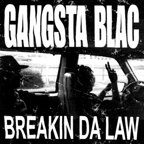 Gangsta Blac - Breaking Da Law - LP Colored Vinyl