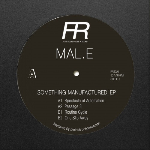 MAL.E - Something Manufactured Ep - 12" Vinyl