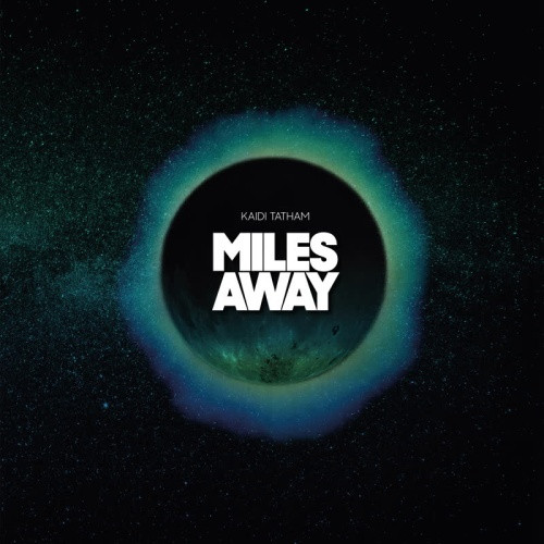 Kaidi Tatham - Miles Away - LP Vinyl