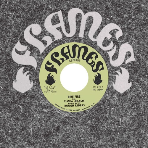 Flora Adams - Fire Fire - 7" Vinyl