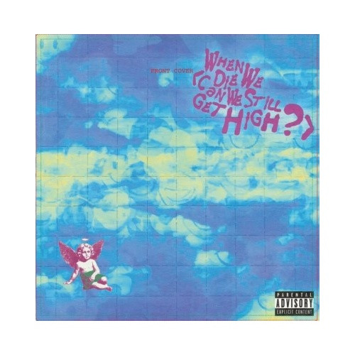 Yung Blud & Lil Yachty - When We Die Can We Still Get High? RSD - 7" Vinyl
