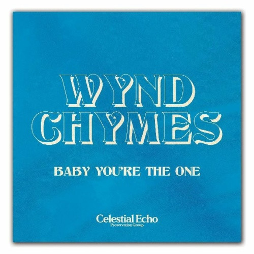 Wynd Chimes - Baby You're The One RSD - 7" Vinyl