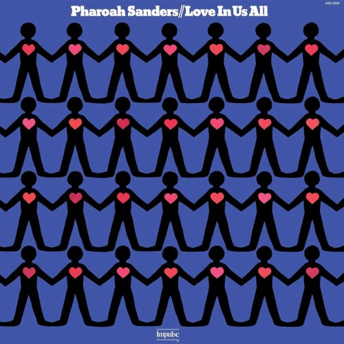 Pharoah Sanders - Love In Us All - LP Vinyl