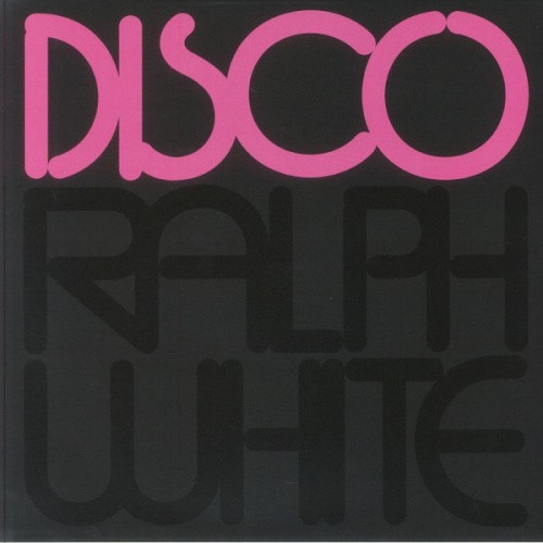 Ralph White - Disco - 12" Vinyl