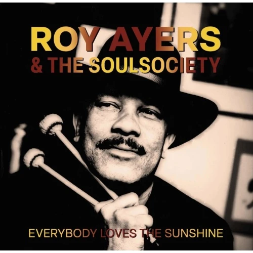 Roy Ayers & The Soul Society - Everybody Loves The Sunshine