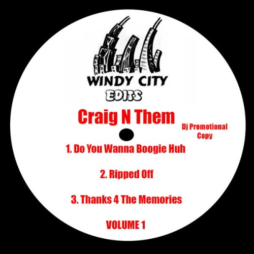 Craig N Them - Windy City Edits Vol. 1 - 12" Vinyl