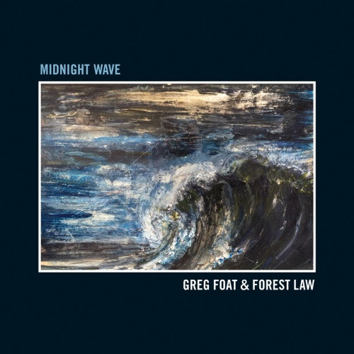 Greg Foat & Forest Law - Midnight Wave - LP Vinyl