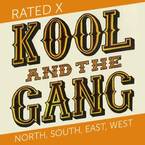 Kool & The Gang - Rated X / North East South West - 7" Vinyl