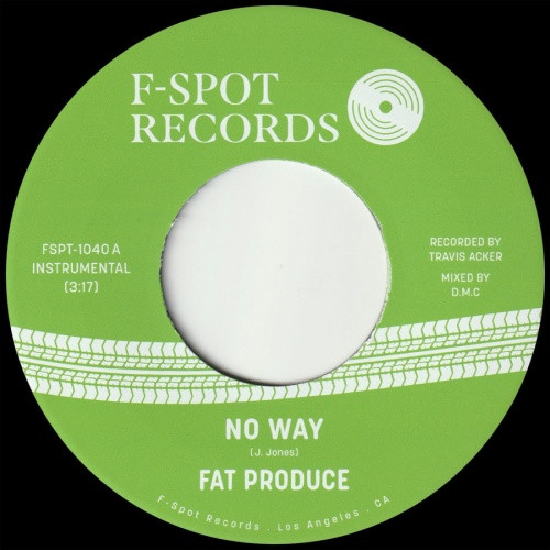 Fat Produce - No Way - 7" Vinyl