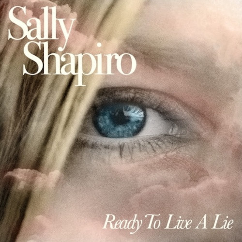 Sally Shapiro - Ready To Live A Lie - 2x LP Vinyl