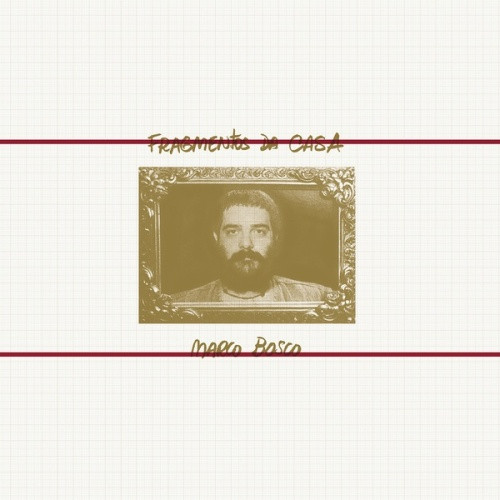Marco Bosco - Fragmentos Da Casa - LP Vinyl