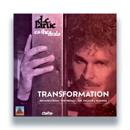 D.C LaRue - Ca-The-Drals: Transformations - 12" Vinyl