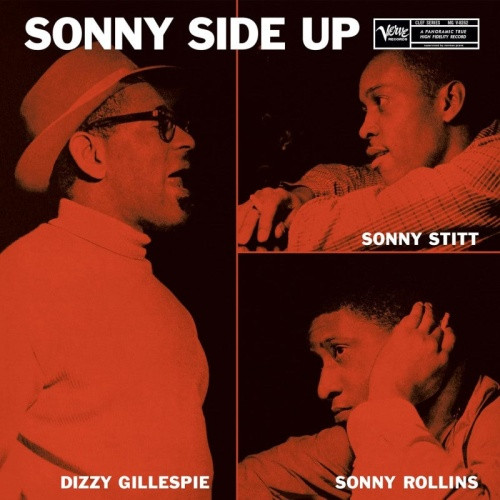 Dizzy Gillespie / Sonny Stitt / Sonny Rollins - Sonny Side Up - LP Vinyl