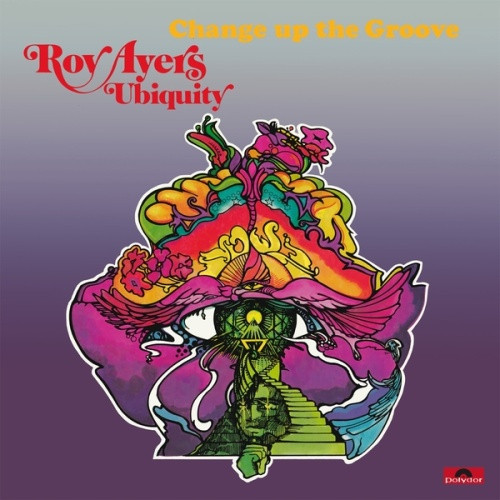 Roy Ayers Ubiquity - Change Up The Groove - LP Vinyl