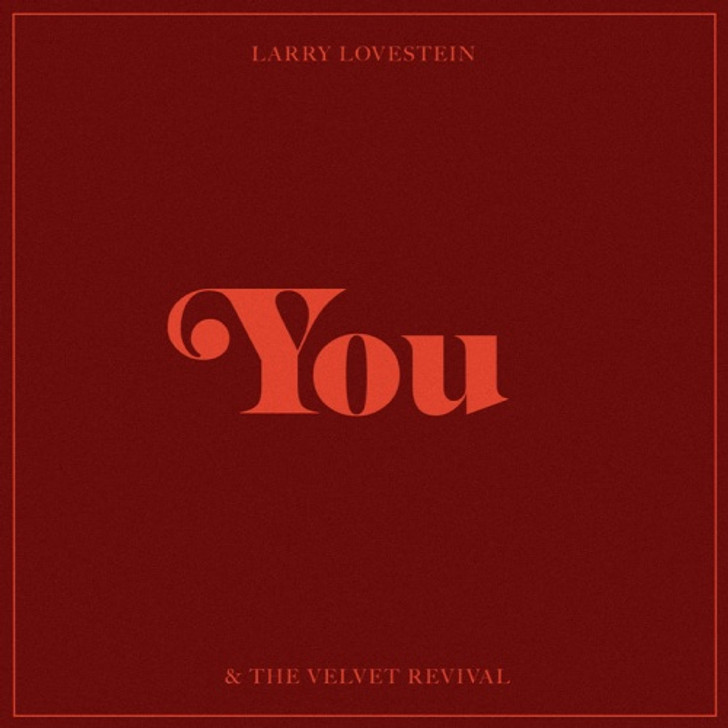 Larry Lovestein & The Velvet Revival - You - 10" Vinyl