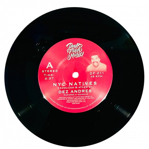 Dez Andres - NYC Natives - 7" Vinyl