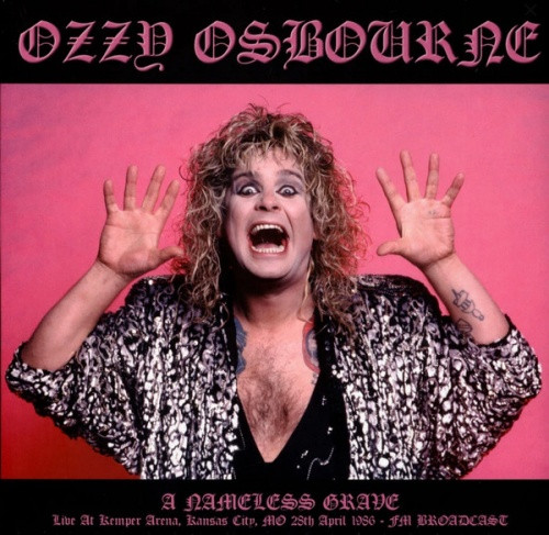 Ozzy Osbourne - A Nameless Grave: Live Kansas City, MO 1986 - LP