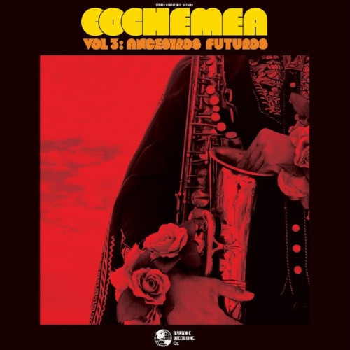 Cochemea - Vol. 3: Ancestros Futuros - LP Vinyl