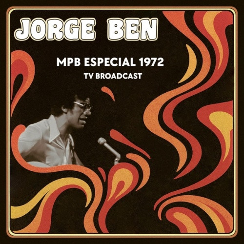 Jorge Ben - MPB Especial 1972 TV Broadcast - LP Vinyl